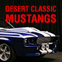 Desert Classic Mustangs